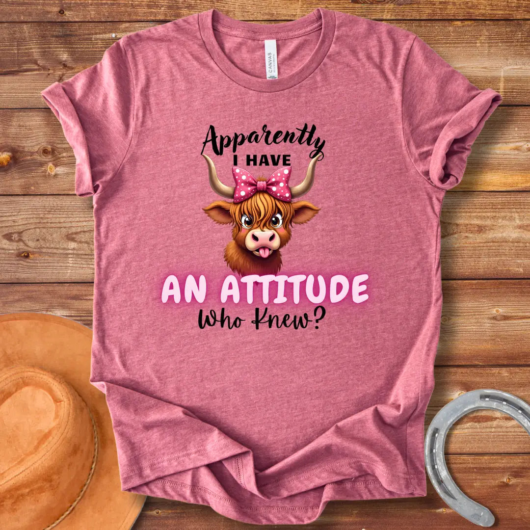 Attitude Who Knew T-Shirt