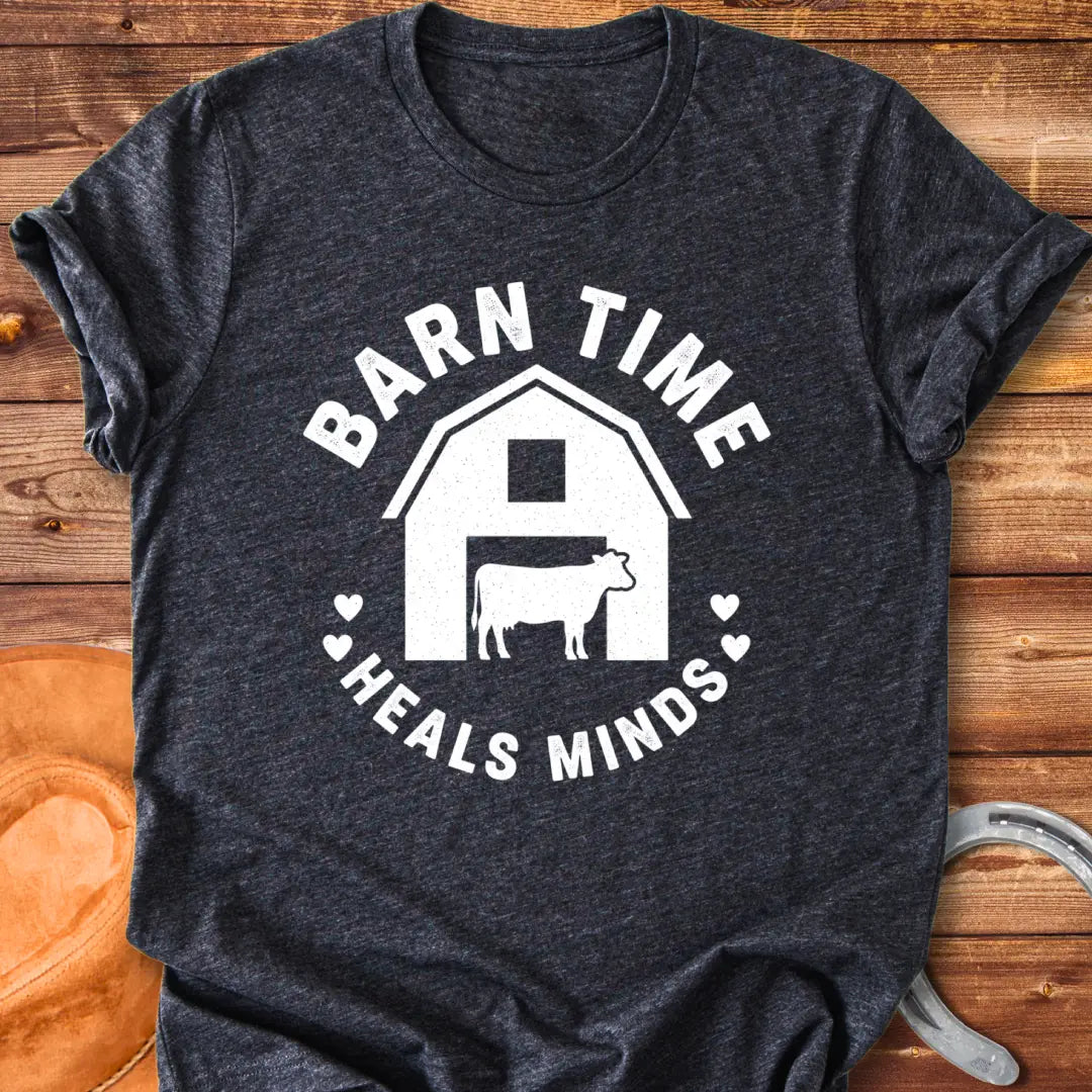 Barn Time Heals Minds T-shirt featuring a barn and text