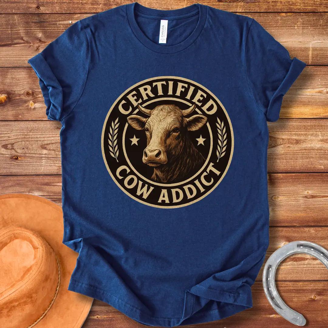 Certified Cow Addict T-Shirt design featuring a detailed cow portrait inside a circular badge.