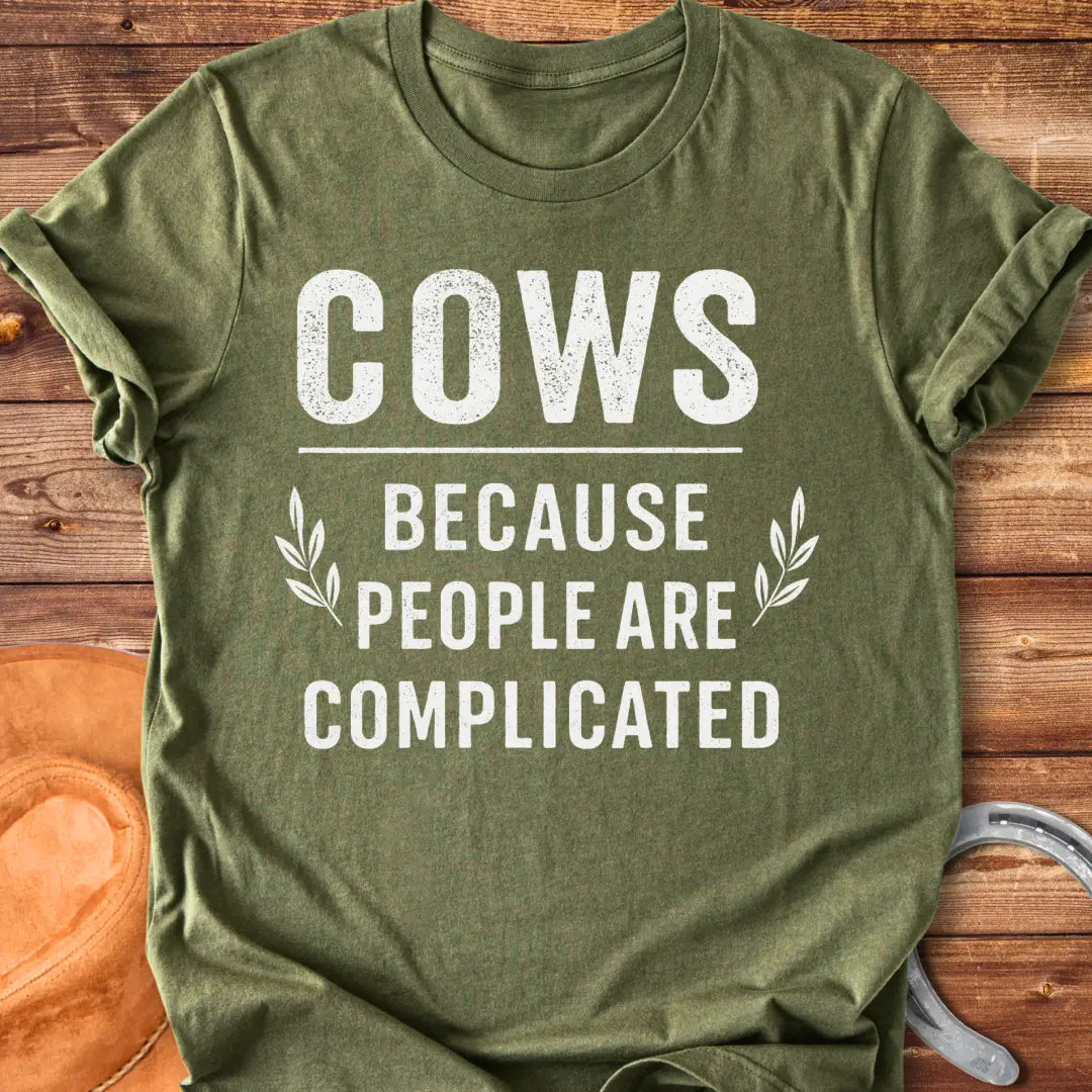Cows Because People Are Complicated T-Shirt - Funny cow lover shirt
