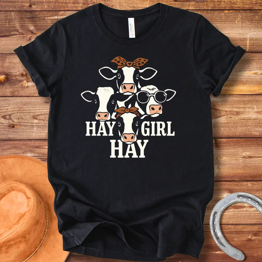 Hay Girl Hay T-Shirt