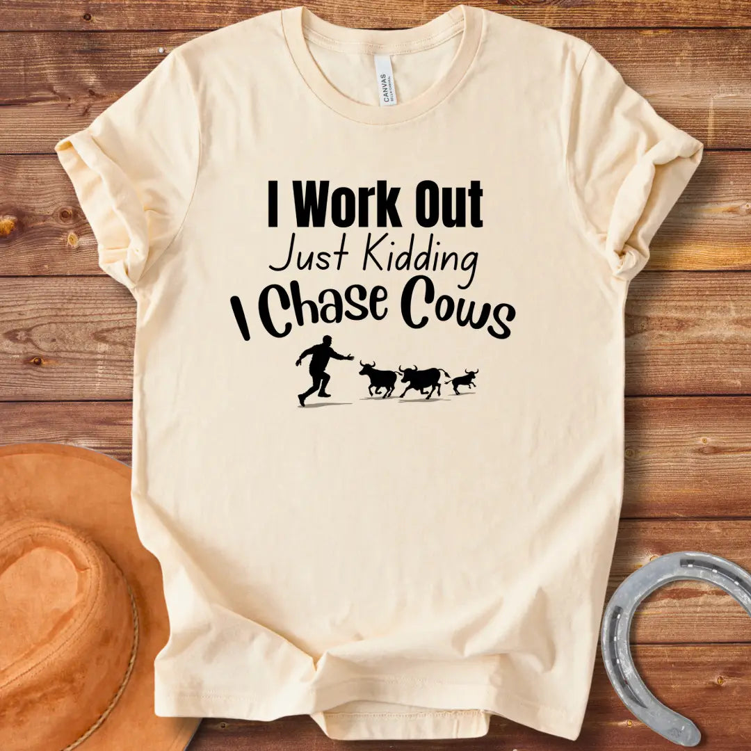 Work Out Chase Cows T-Shirt