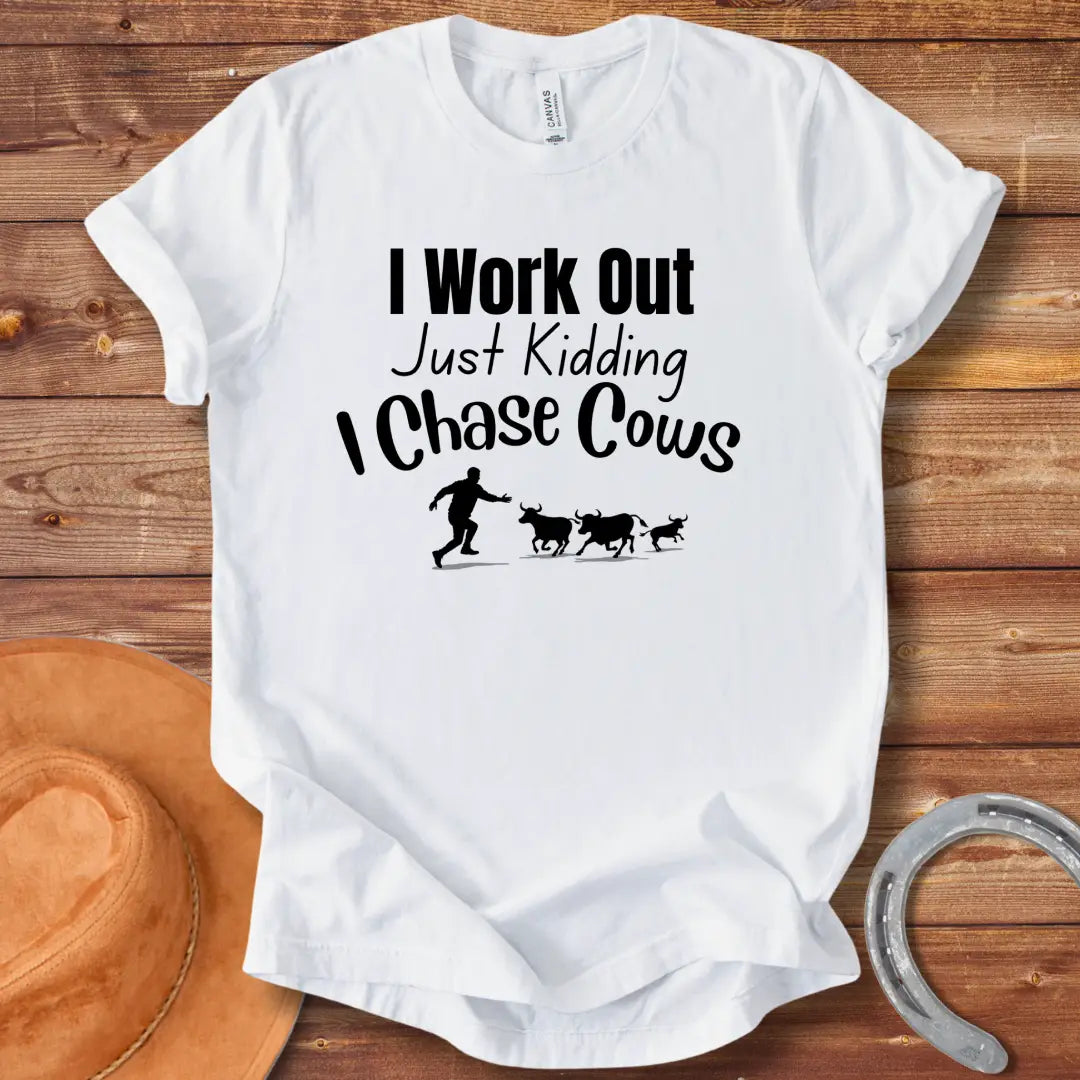 Work Out Chase Cows T-Shirt
