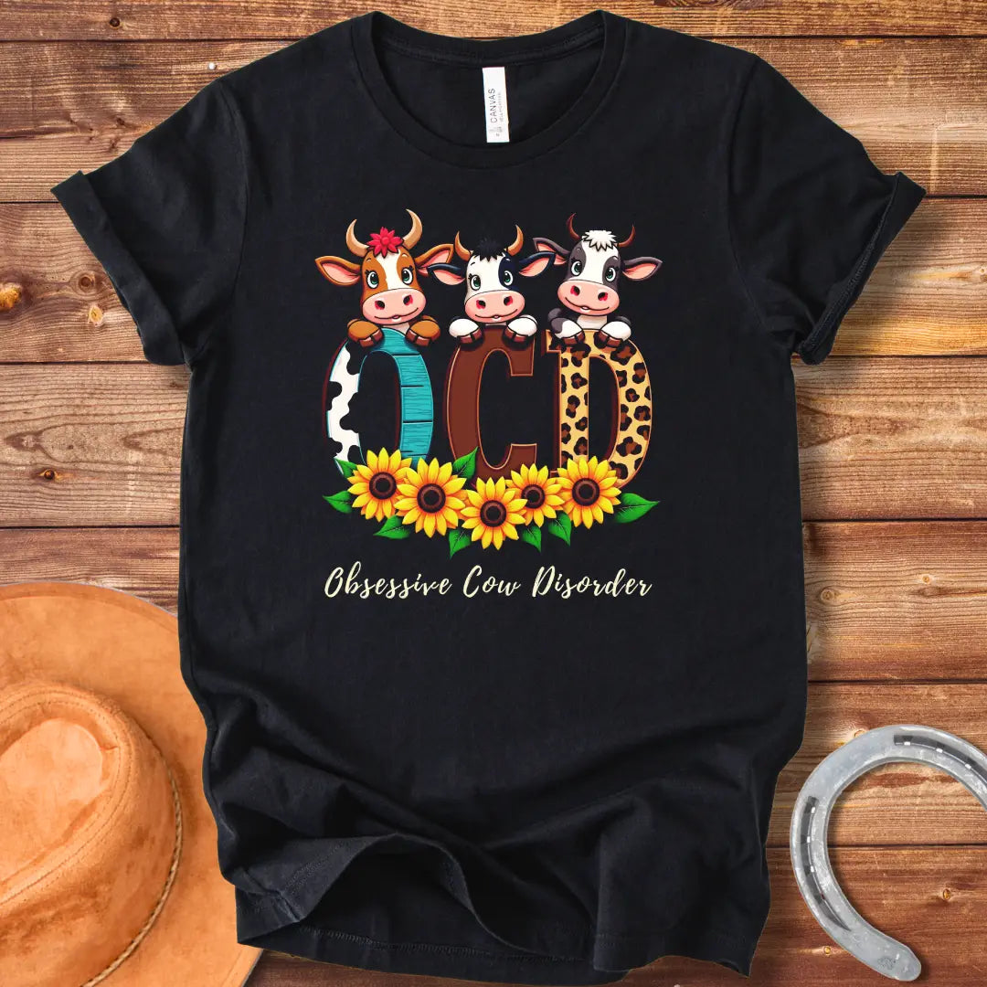Obsessive Cow Disorder T-Shirt