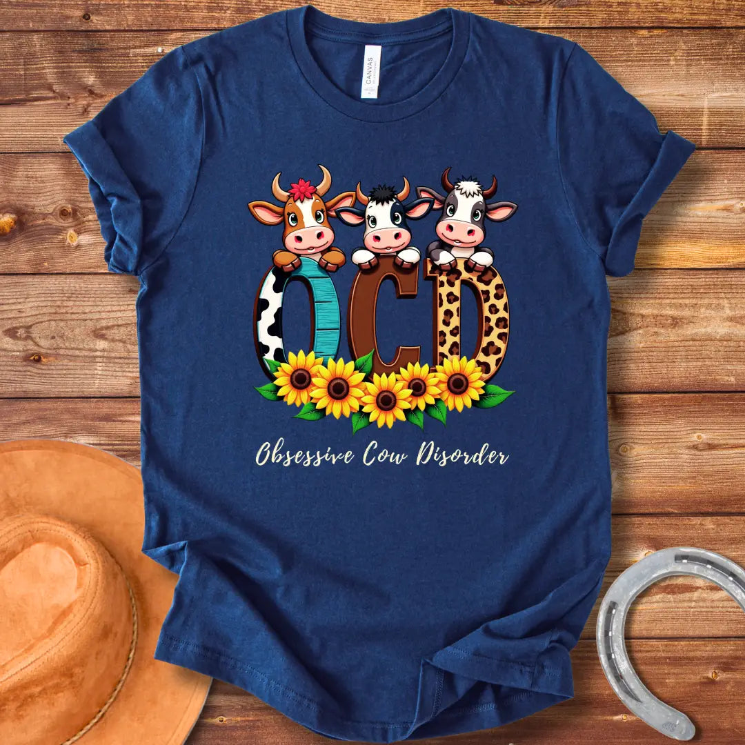 Obsessive Cow Disorder T-Shirt