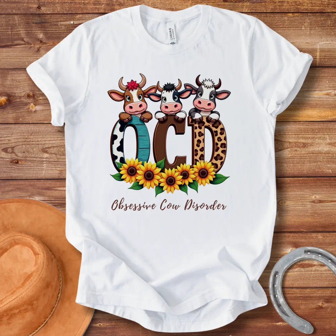 Obsessive Cow Disorder T-Shirt