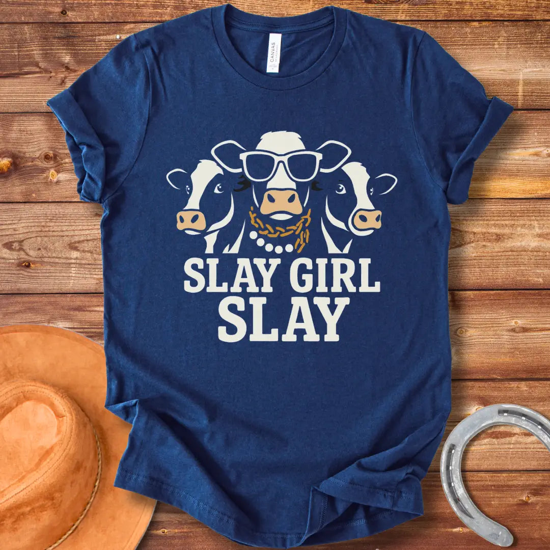 Three sassy cows wearing sunglasses and gold chains on a black background, 'Slay Girl Slay' text