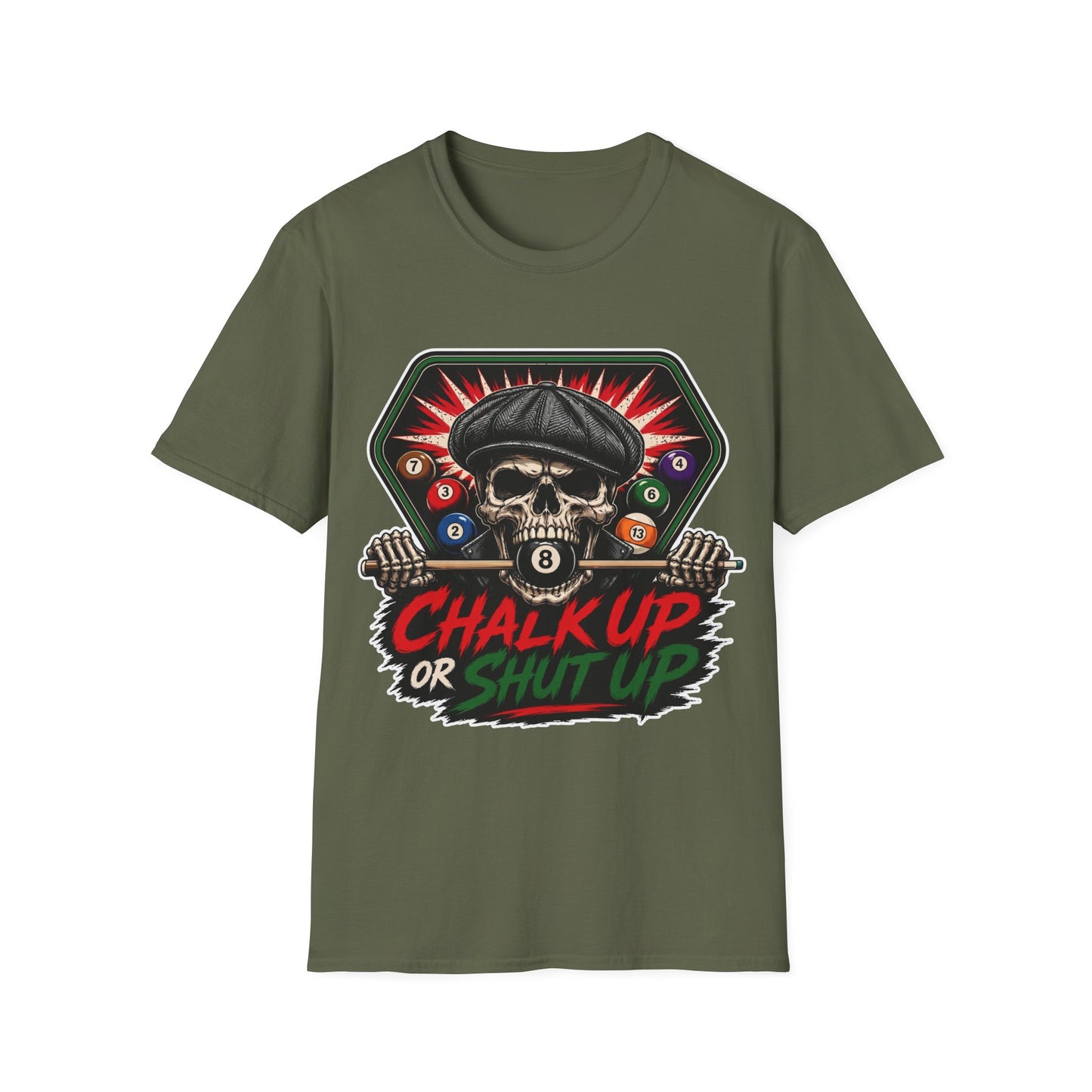 Chalk Up or Shut Up T-Shirt