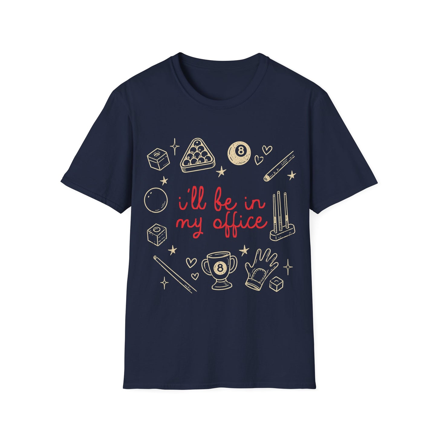 In My Office T-Shirt