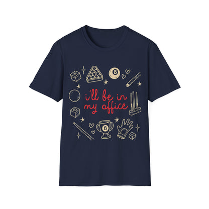 In My Office T-Shirt