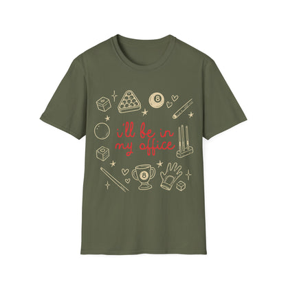 In My Office T-Shirt