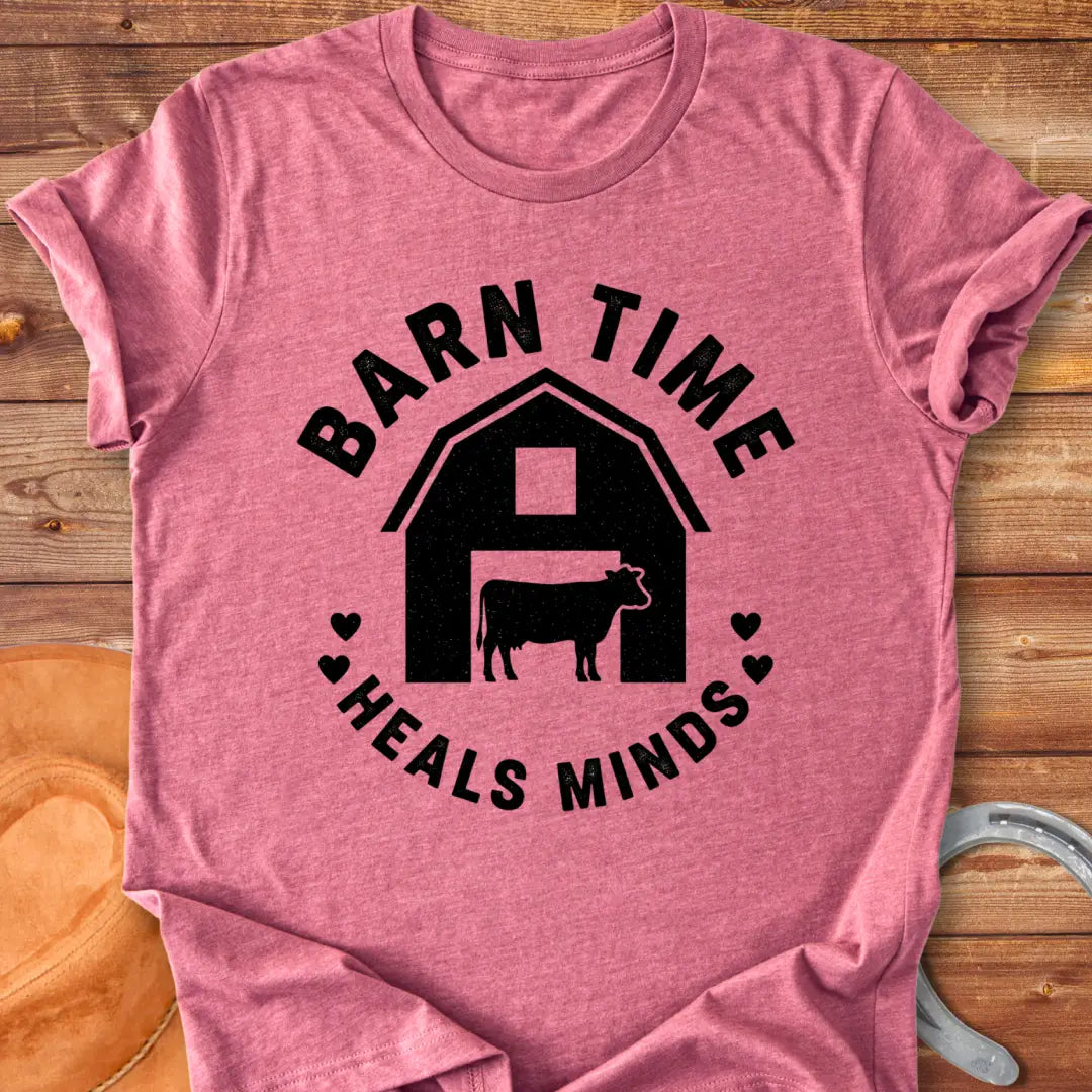 Barn Time Heals Minds T-shirt featuring a barn and text
