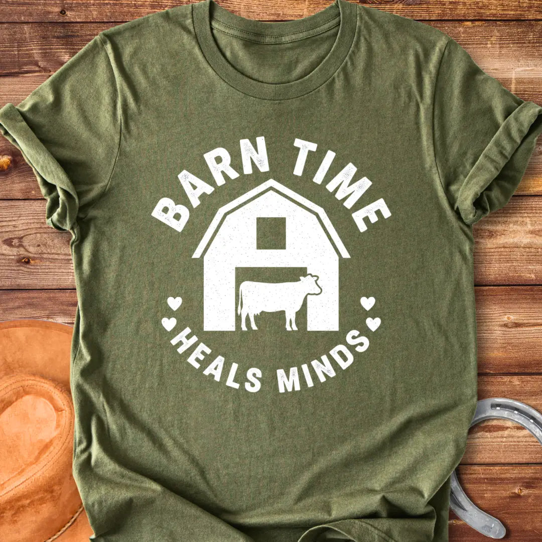Barn Time Heals Minds T-shirt featuring a barn and text