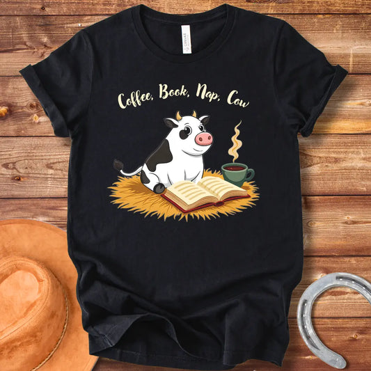Coffee, Book, Nap, Cow T-Shirt