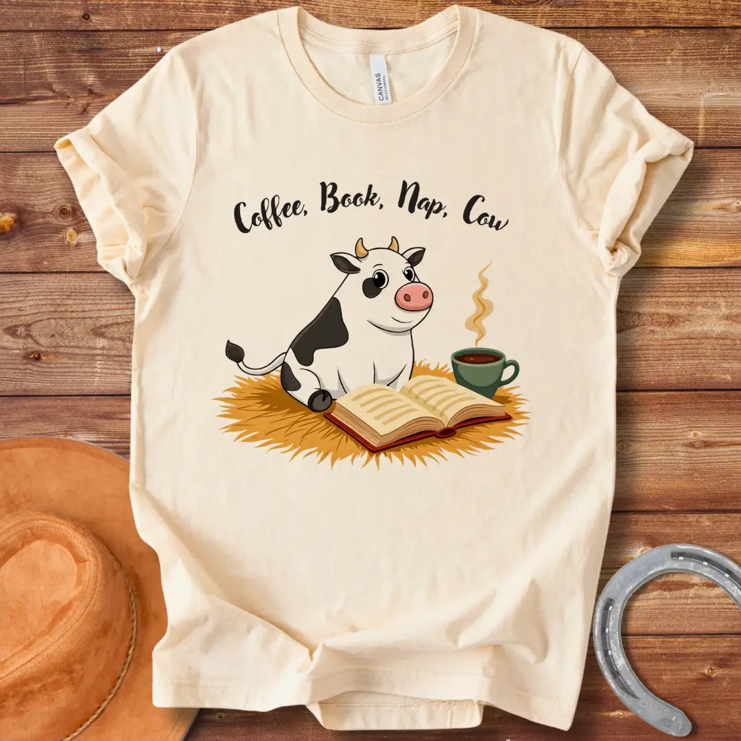 Coffee, Book, Nap, Cow T-Shirt