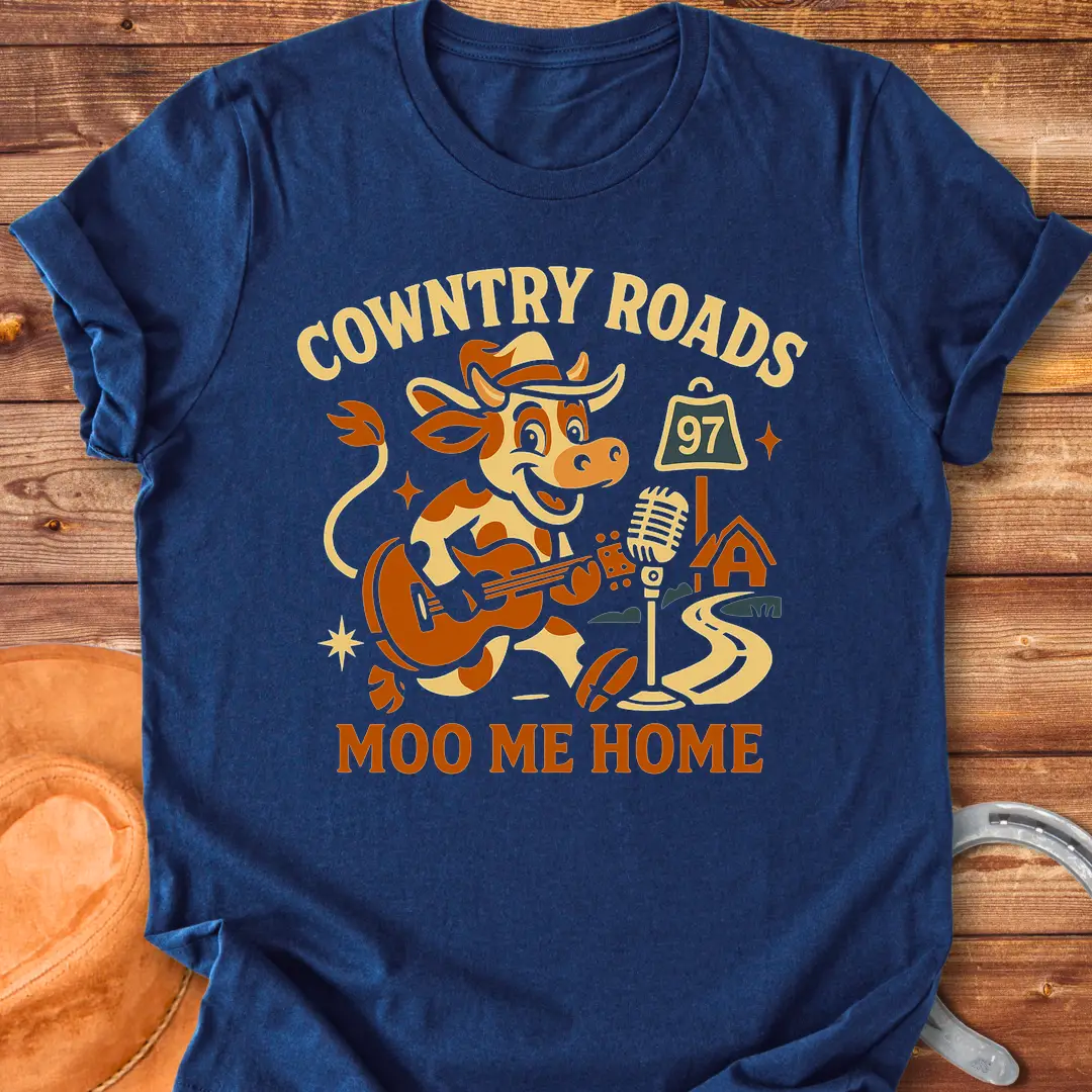 A cartoon cow wearing a cowboy hat playing a guitar, with a country road sign and the words 'Moo Me Home'.