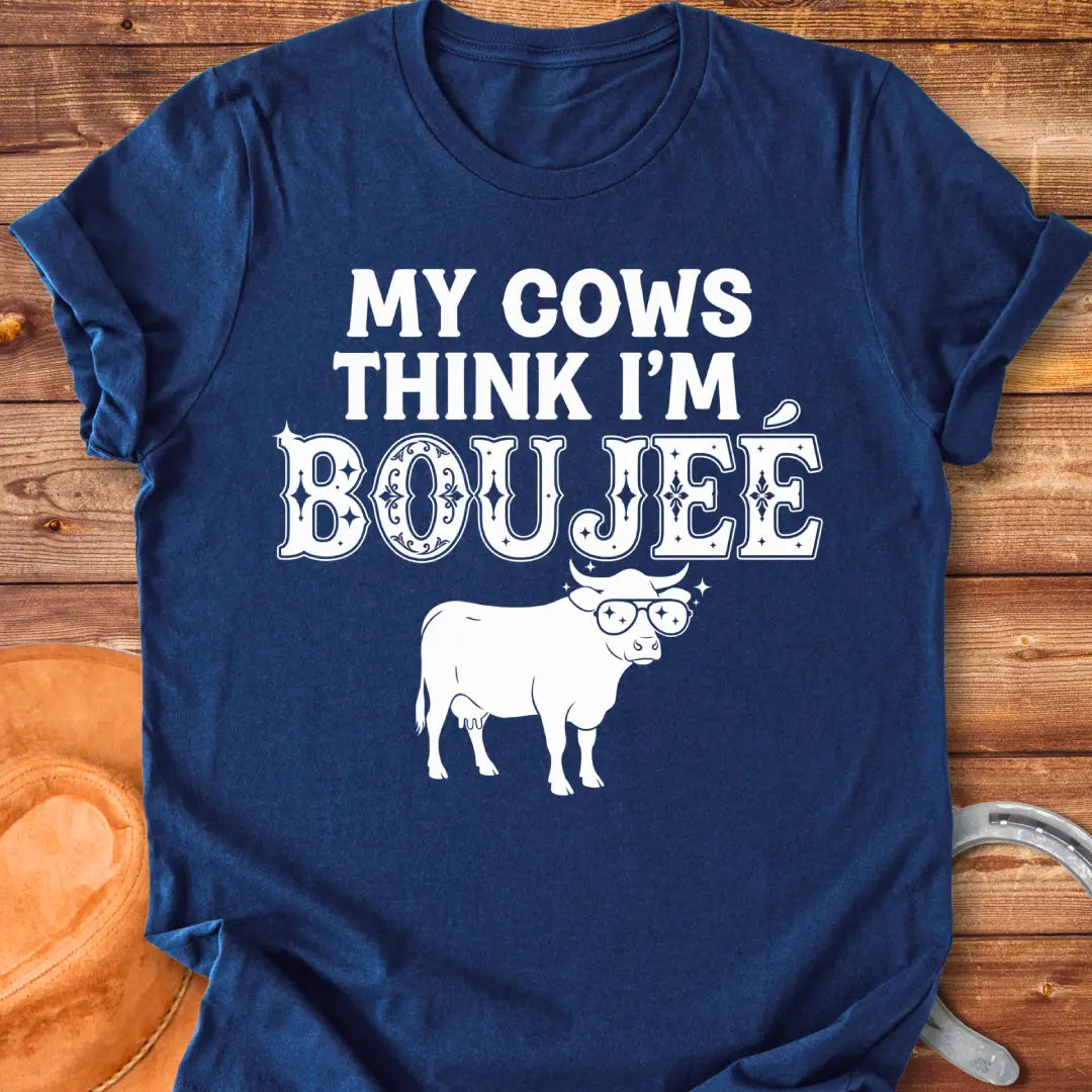 A cow wearing sunglasses with the text 'My Cows Think I'm Boujee' on a black background.