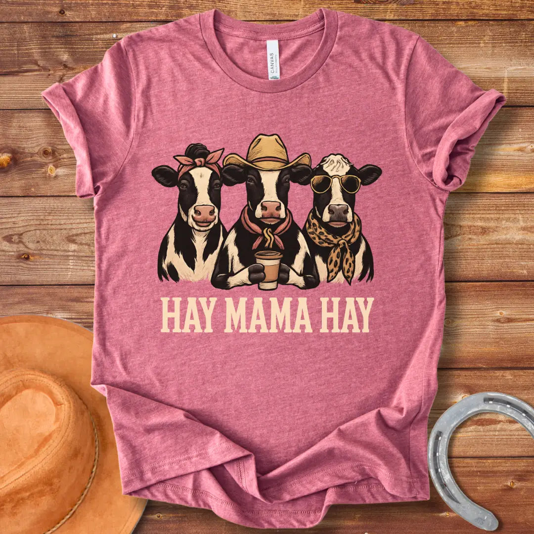 Hay Mama Hay T-shirt featuring three cows in a fun design, perfect for cow lovers.
