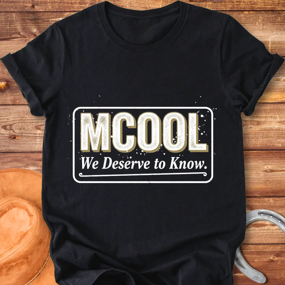 MCOOL T-Shirt design with a statement 'We deserve to know', a perfect shirt for cow lovers