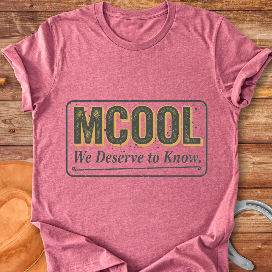 MCOOL T-Shirt design with a statement 'We deserve to know', a perfect shirt for cow lovers