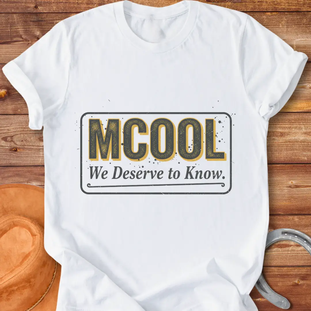 MCOOL T-Shirt design with a statement 'We deserve to know', a perfect shirt for cow lovers
