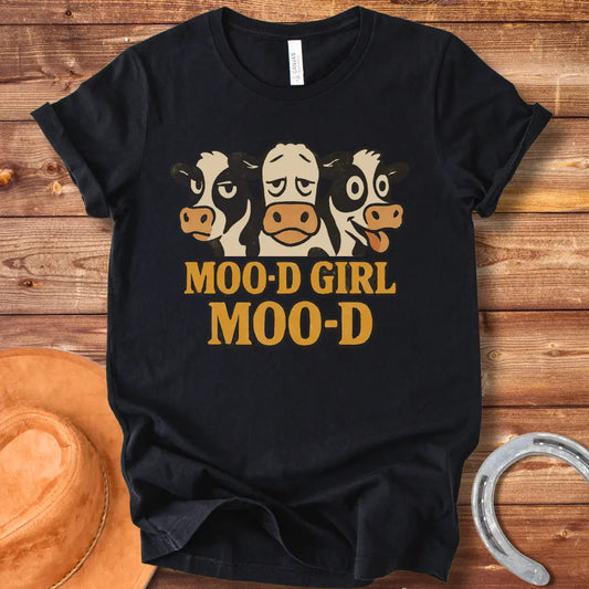 Mood Girl Mood T-Shirt design featuring three cartoon cows in different moods.