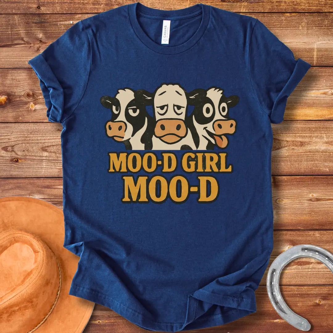 Mood Girl Mood T-Shirt design featuring three cartoon cows in different moods.