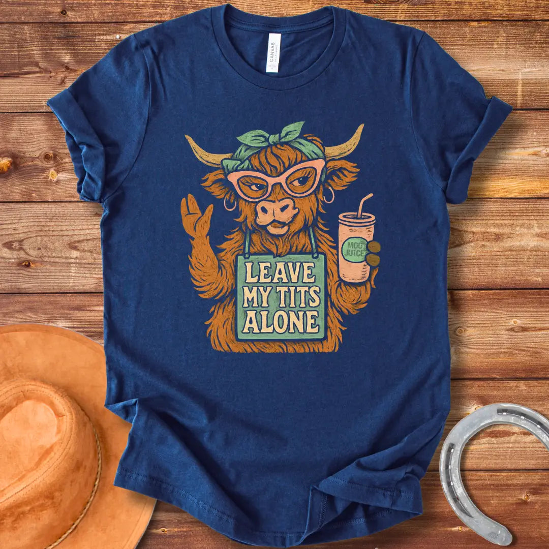 Illustration of a sassy cow wearing sunglasses, holding a Moo Juice drink and a sign that says 'Leave My Tits Alone'.