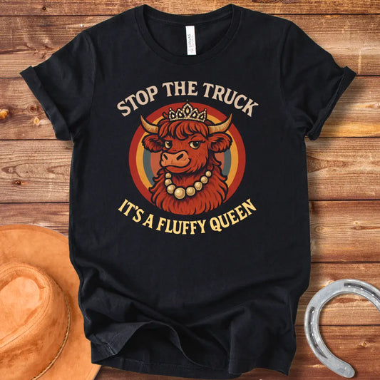 Stop The Truck For Fluffy Queen T-shirt featuring a fluffy Highland cow wearing a crown and pearls, set against a retro rainbow background