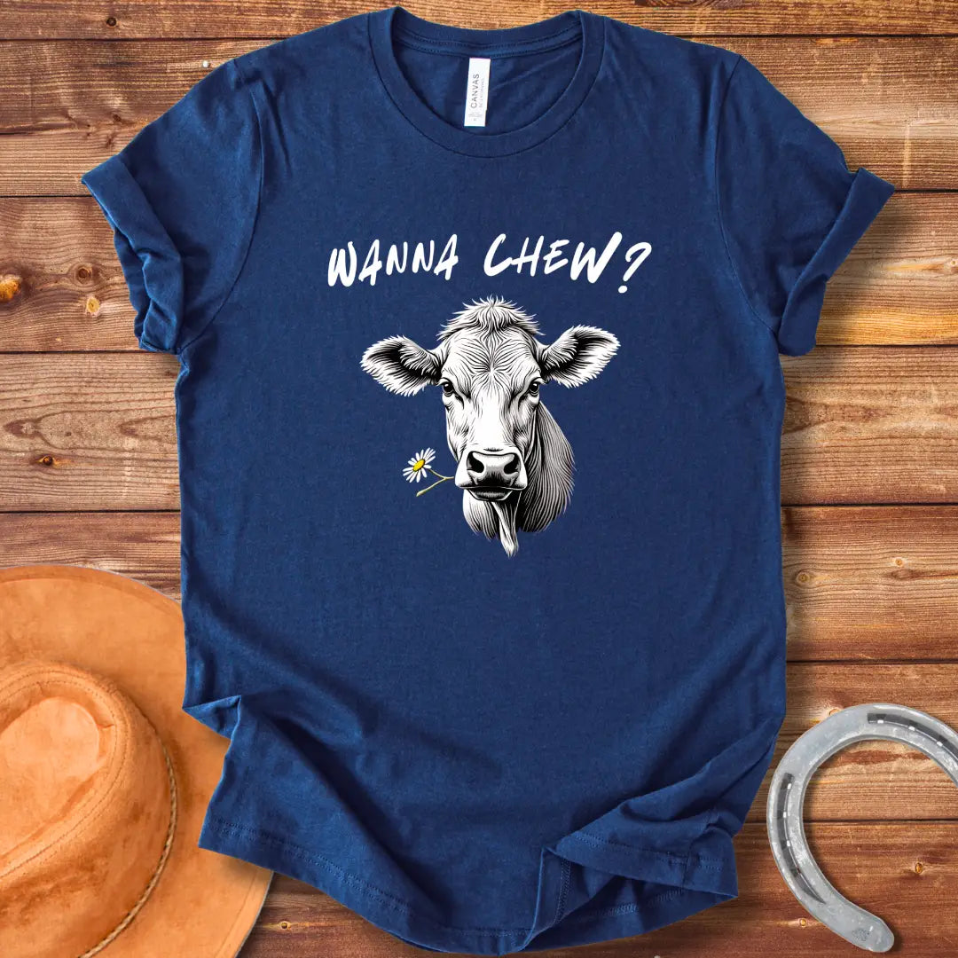 Wanna Chew T-Shirt